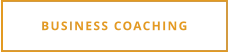 BUSINESS COACHING