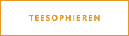 TEESOPHIEREN